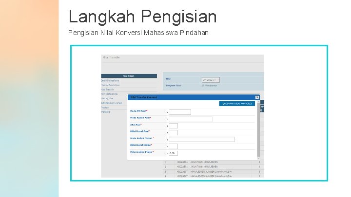 Langkah Pengisian Nilai Konversi Mahasiswa Pindahan 