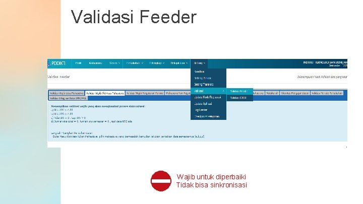 Validasi Feeder Wajib untuk diperbaiki Tidak bisa sinkronisasi 