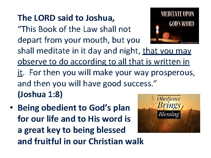 The LORD said to Joshua, “This Book of the Law shall not depart from