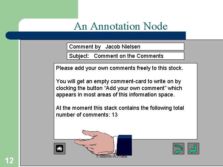 An Annotation Node Comment by Jacob Nielsen Subject: Comment on the Comments Please add