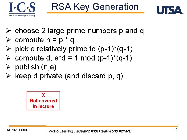 RSA Key Generation Ø Ø Ø choose 2 large prime numbers p and q
