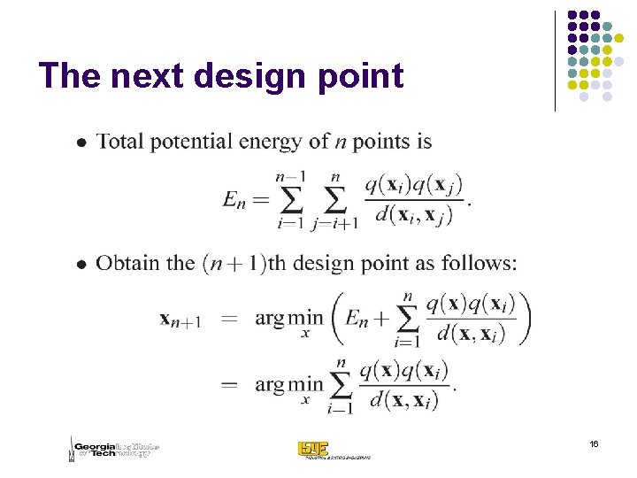 The next design point 16 