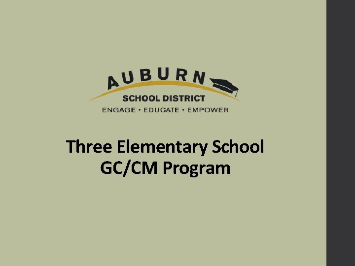 Three Elementary School GC/CM Program 
