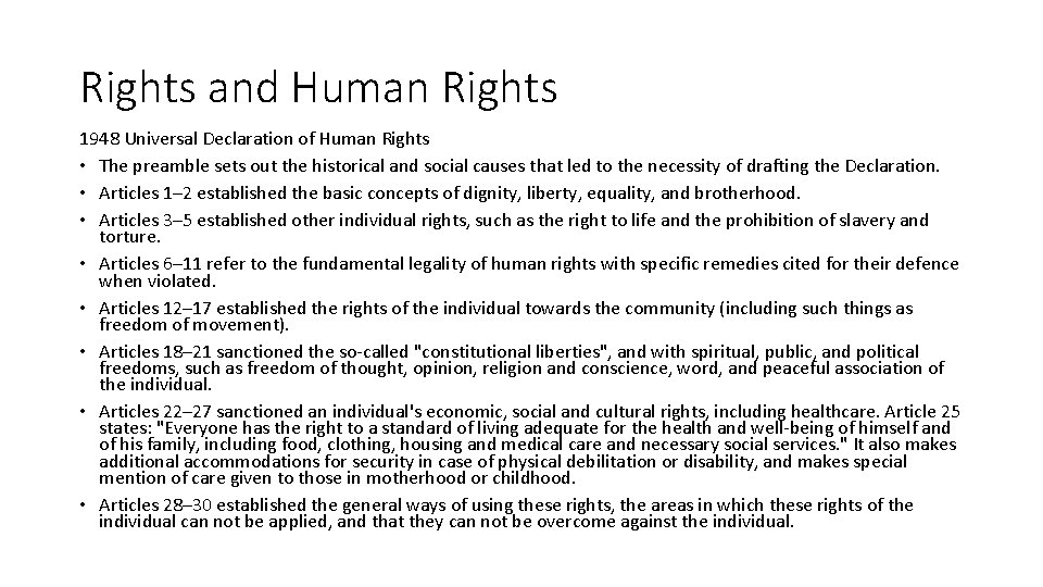 Rights and Human Rights 1948 Universal Declaration of Human Rights • The preamble sets