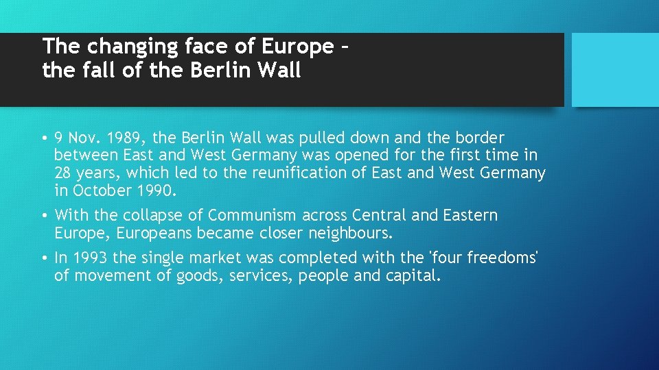 The changing face of Europe – the fall of the Berlin Wall • 9