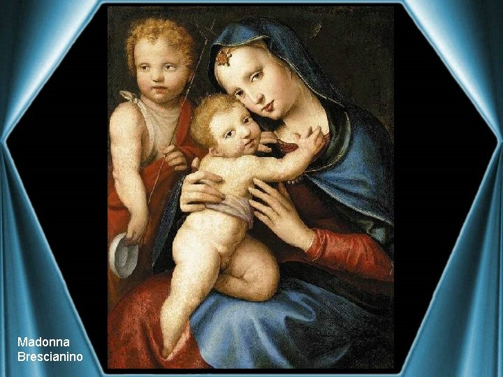 Madonna Brescianino 