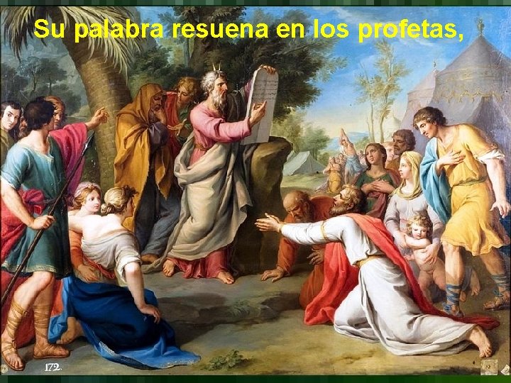 Su palabra resuena en los profetas, 