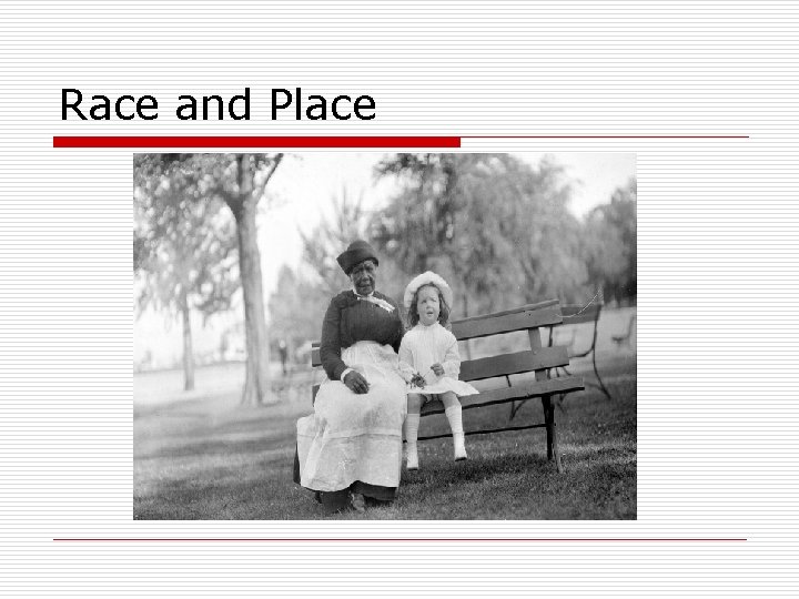 Race and Place 