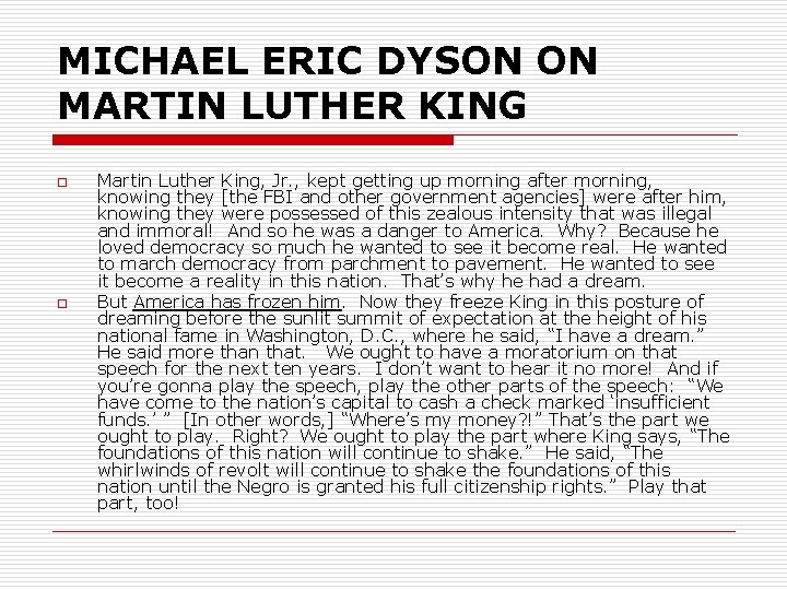 MICHAEL ERIC DYSON ON MARTIN LUTHER KING o o Martin Luther King, Jr. ,