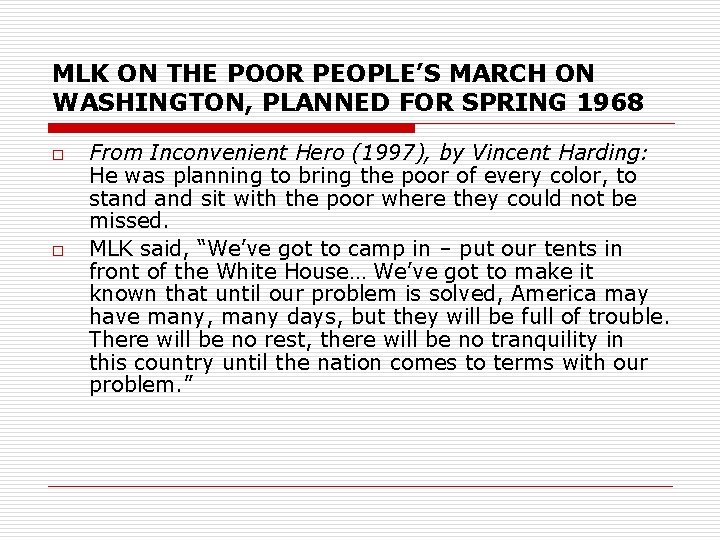 MLK ON THE POOR PEOPLE’S MARCH ON WASHINGTON, PLANNED FOR SPRING 1968 o o