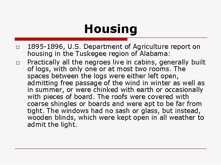 Housing o o 1895 -1896, U. S. Department of Agriculture report on housing in