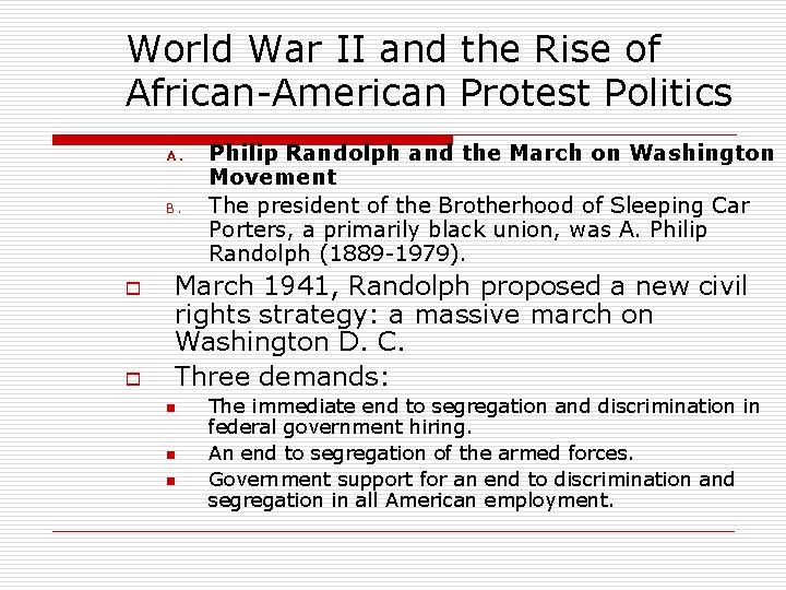 World War II and the Rise of African-American Protest Politics A. B. o o