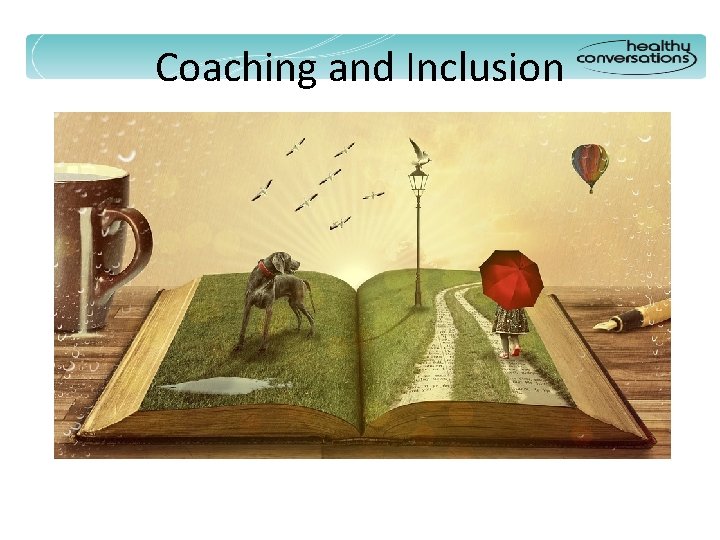 Coaching and Inclusion 