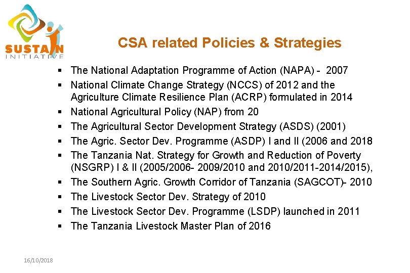 CSA related Policies & Strategies § The National Adaptation Programme of Action (NAPA) -