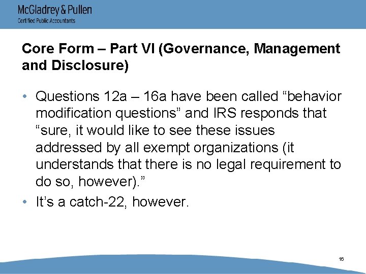 Core Form – Part VI (Governance, Management and Disclosure) • Questions 12 a –
