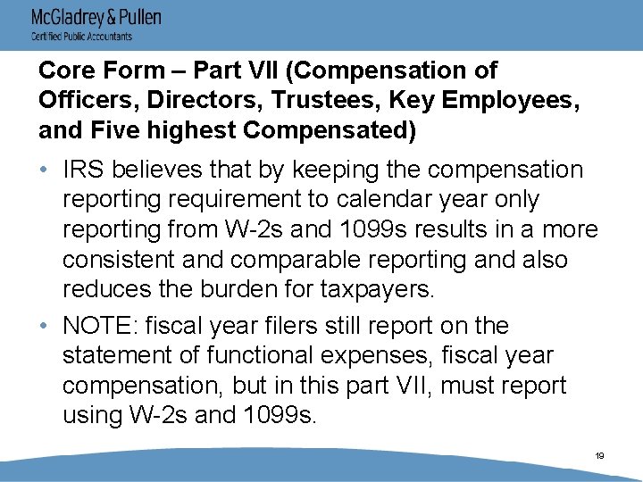 Core Form – Part VII (Compensation of Officers, Directors, Trustees, Key Employees, and Five