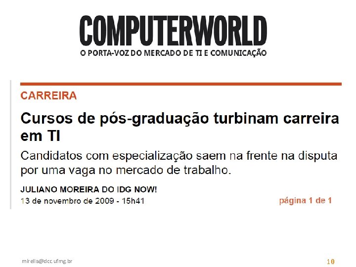 mirella@dcc. ufmg. br 10 