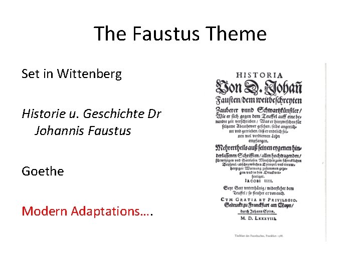 The Faustus Theme Set in Wittenberg Historie u. Geschichte Dr Johannis Faustus Goethe Modern