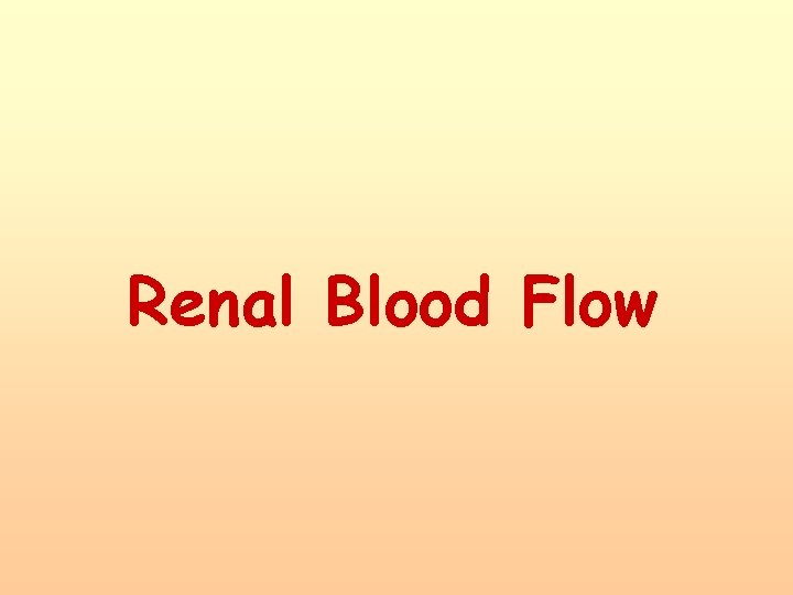 Renal Blood Flow 