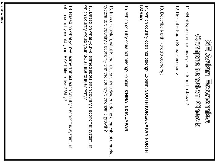 SE Asian Economies Comprehension Check 11. What type of economic system is found in