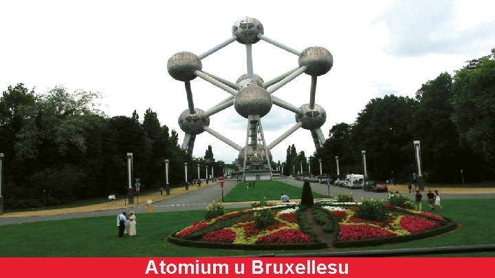 Atomium u Bruxellesu 