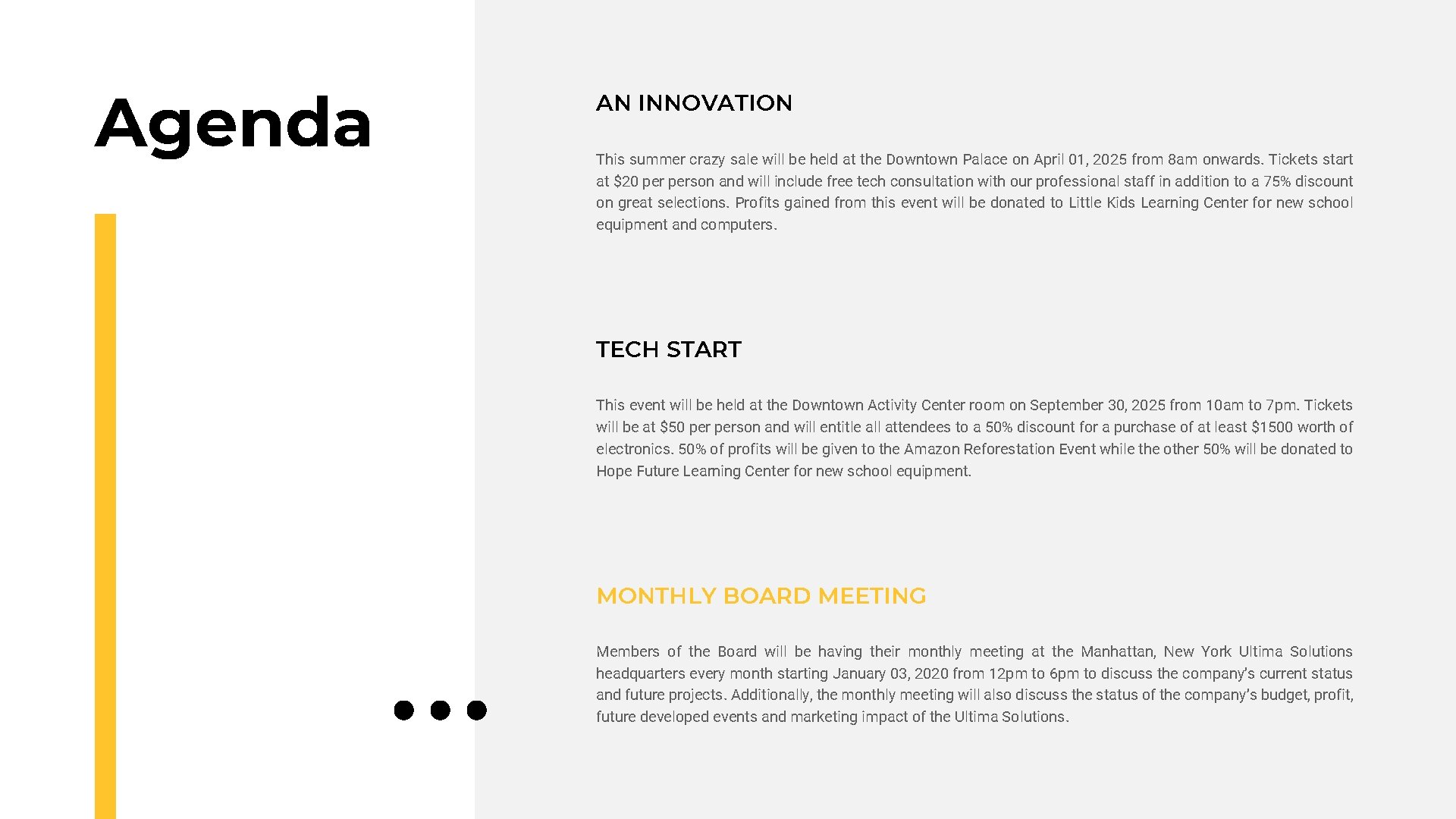 Agenda AN INNOVATION This summer crazy sale will be held at the Downtown Palace