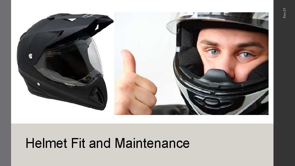 Dec-21 Helmet Fit and Maintenance 