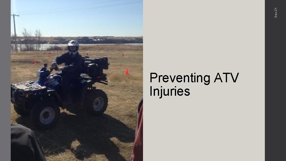 Dec-21 Preventing ATV Injuries 