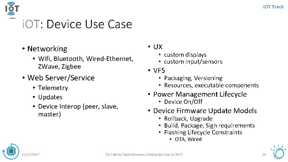 i. OT Track i. OT: Device Use Case • UX • Networking • Wifi,