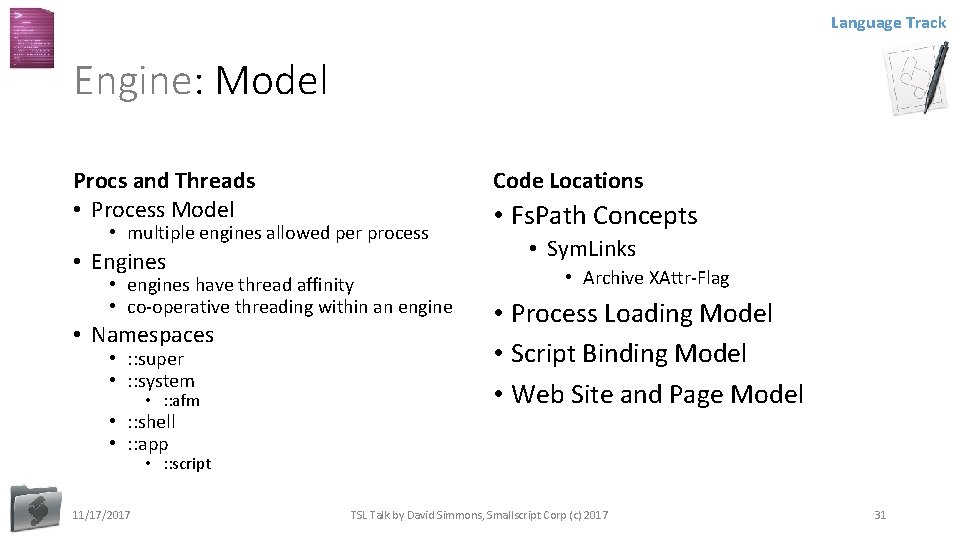 Language Track Engine: Model Procs and Threads • Process Model Code Locations • multiple