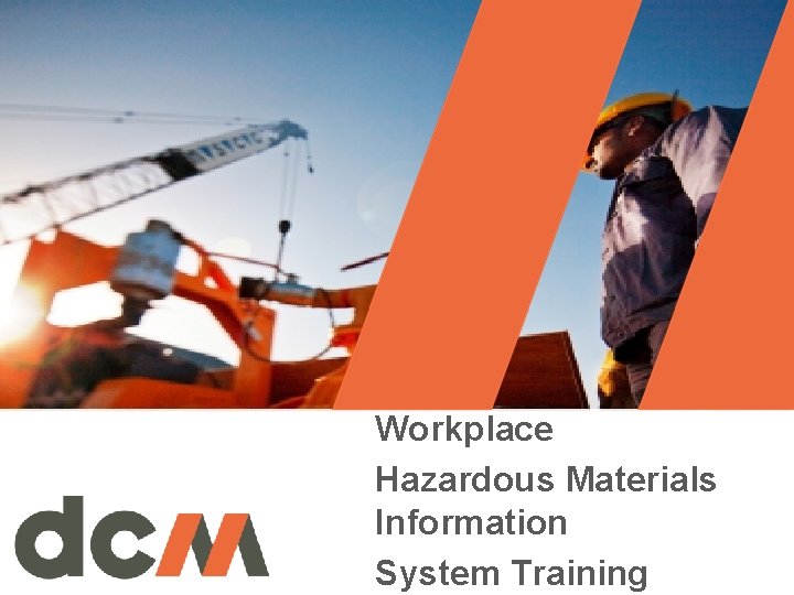 Workplace Hazardous Materials Information System Training 