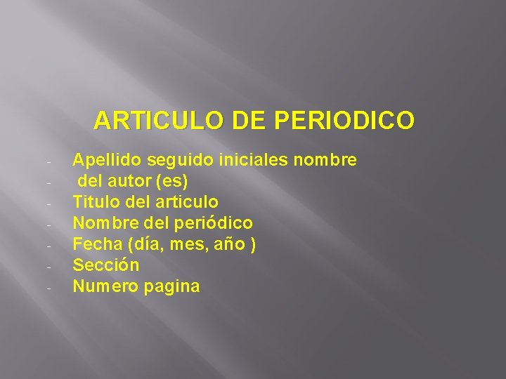 ARTICULO DE PERIODICO - Apellido seguido iniciales nombre del autor (es) Titulo del articulo