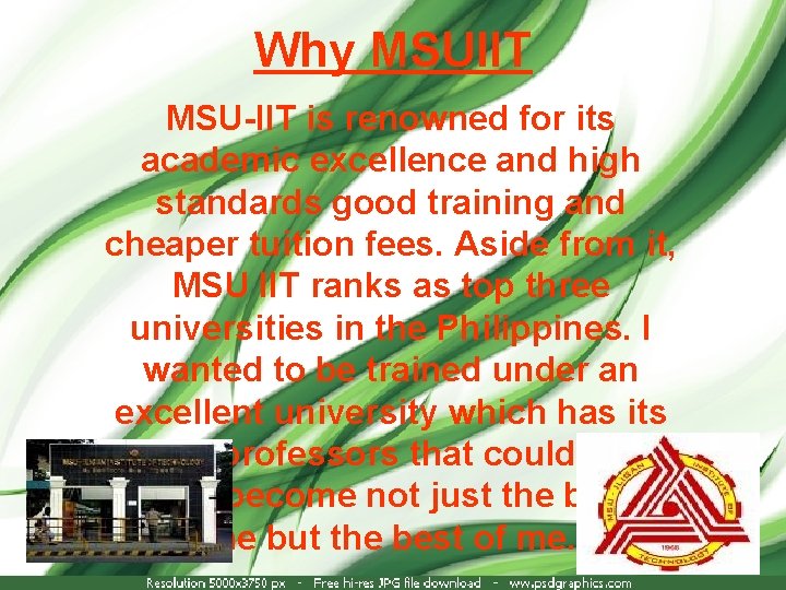 Why MSUIIT MSU-IIT is renowned for its academic excellence and high standards good training