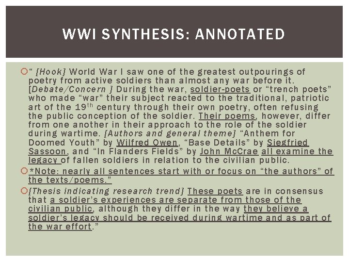 WWI SYNTHESIS: ANNOTATED “ [Hook] World War I saw one of the greatest outpourings