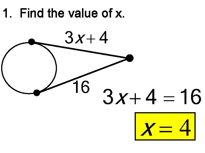 1. Find the value of x. 