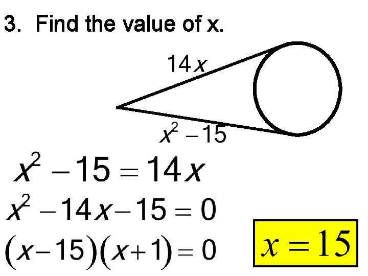 3. Find the value of x. 