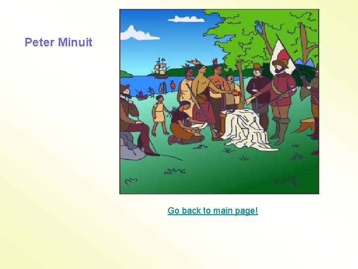 Peter Minuit Go back to main page! 