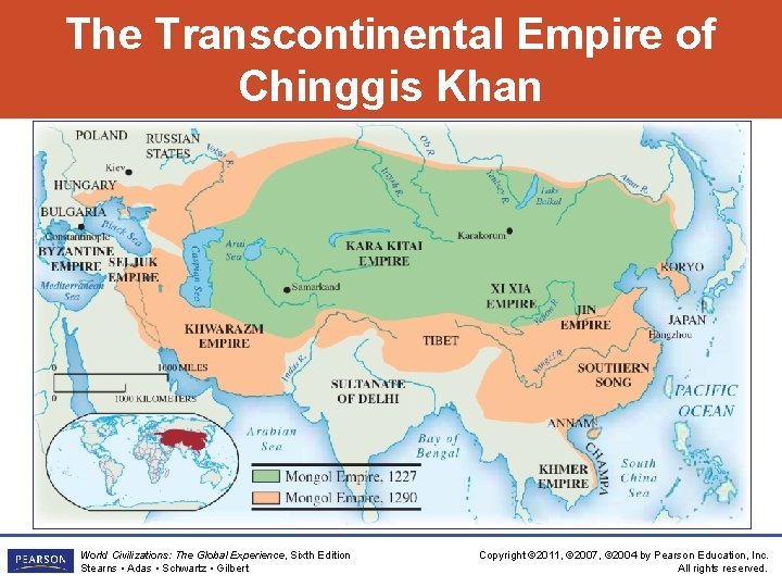 The Transcontinental Empire of Chinggis Khan World Civilizations: The Global Experience, Sixth Edition Stearns