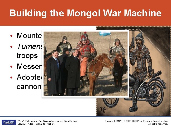 Building the Mongol War Machine • Mounted warriors • Tumens, 10, 000 troops •