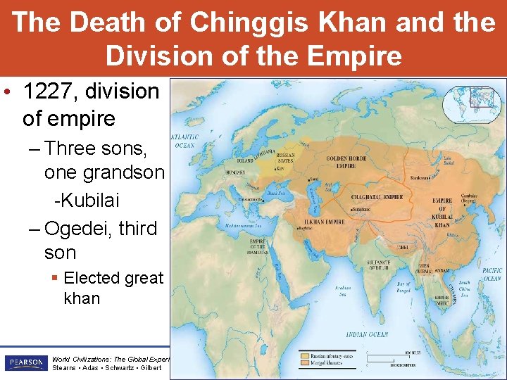 The Death of Chinggis Khan and the Division of the Empire • 1227, division