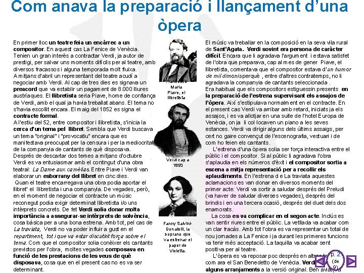 Com anava la preparació i llançament d’una òpera En primer lloc un teatre feia