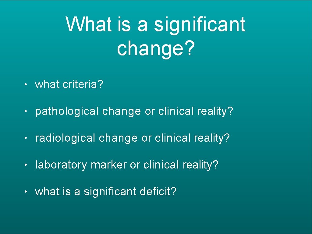 Do Significant Change Dementia Update Benton Franklin County Medical Society Meeting