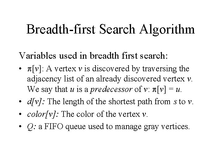 introduction to graph algorithm: breadth-first search... Graphs II Kruse and Ryba Chapter 12 Undirected