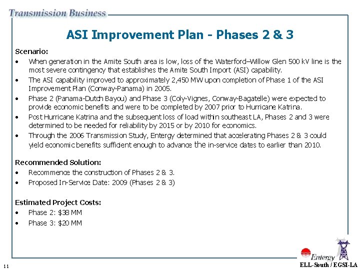 ASI Improvement Plan - Phases 2 & 3 Scenario: • When generation in the