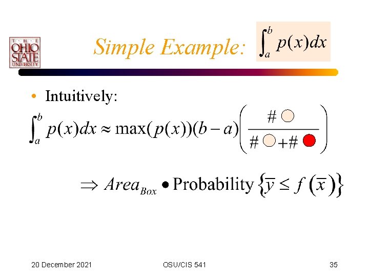 Simple Example: . • Intuitively: 20 December 2021 OSU/CIS 541 35 