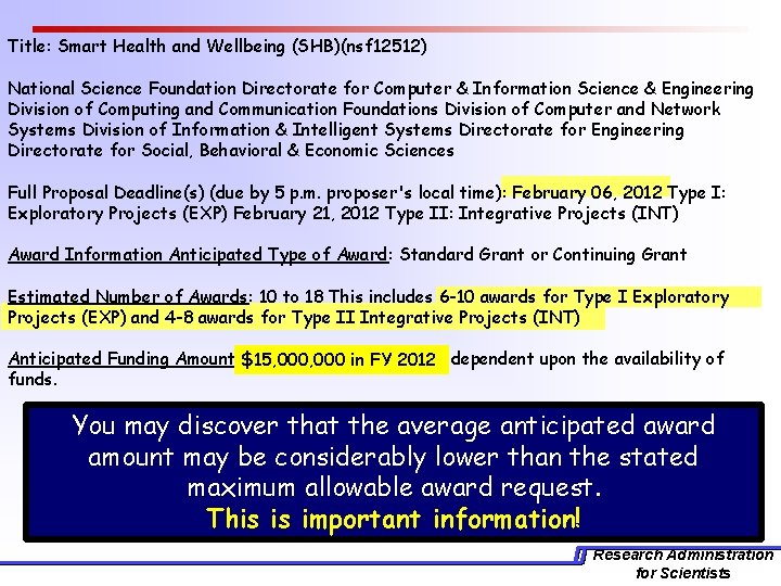 Title: Smart Health and Wellbeing (SHB)(nsf 12512) National Science Foundation Directorate for Computer &