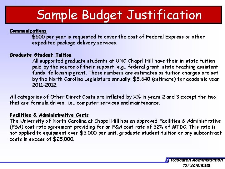 Sample Budget Justification Communications $500 per year is requested to cover the cost of