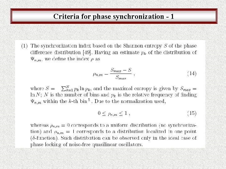 Criteria for phase synchronization - 1 