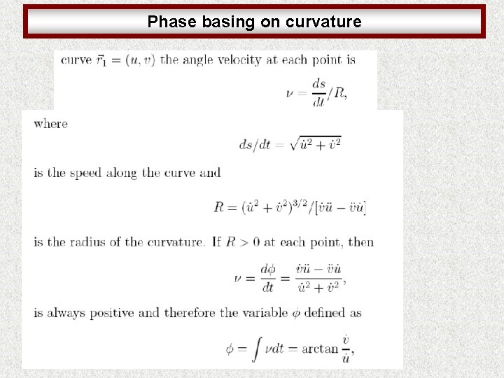 Phase basing on curvature 