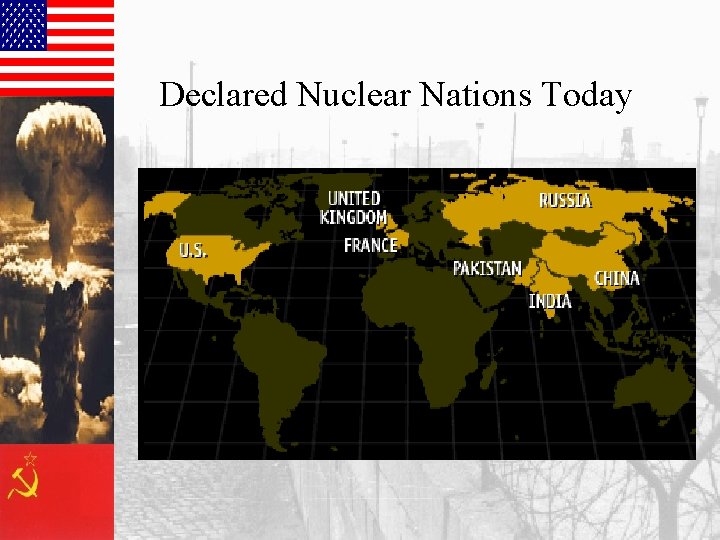 Declared Nuclear Nations Today 